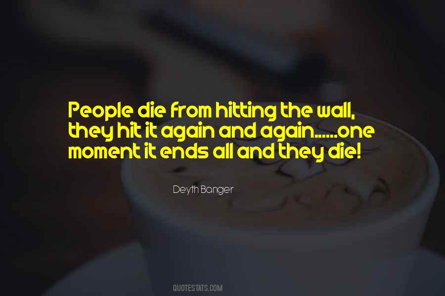 Quotes About Hitting The Wall #286100