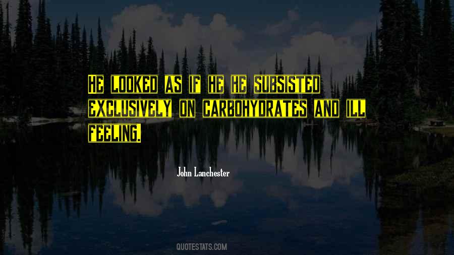 Ill Feeling Quotes #168609