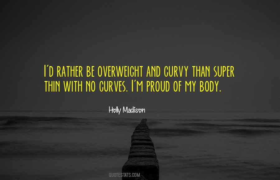 Quotes About Curvy #1435941