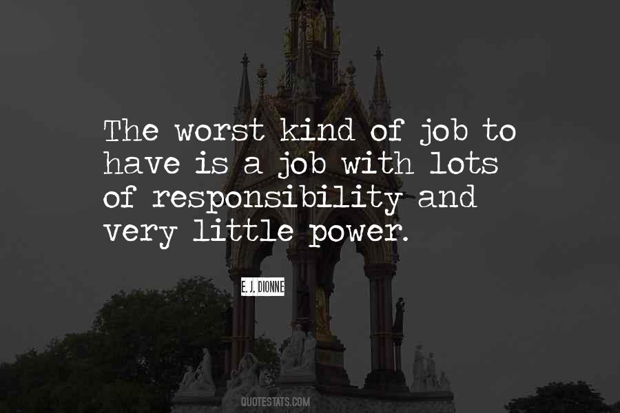 Quotes About Responsibility And Power #1282000