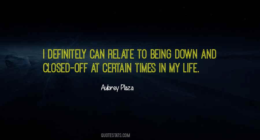 Quotes About Being Down #998218