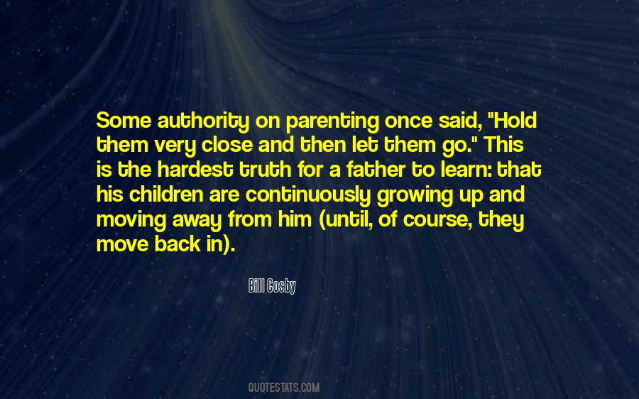 Quotes About Growing Up And Moving On #1561627