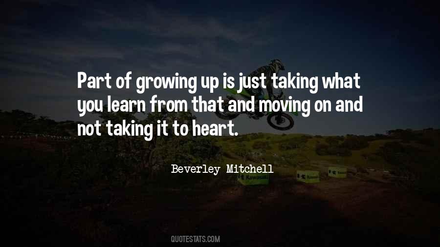 Quotes About Growing Up And Moving On #285622