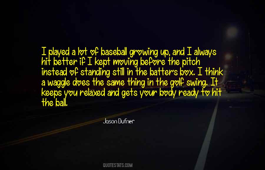 Quotes About Growing Up And Moving On #813507