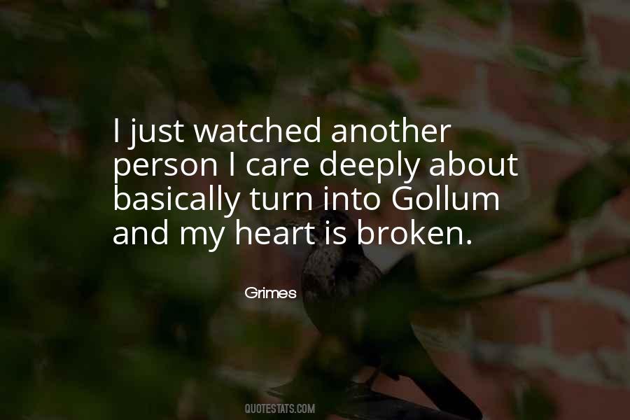Is care what heart my broken i but
