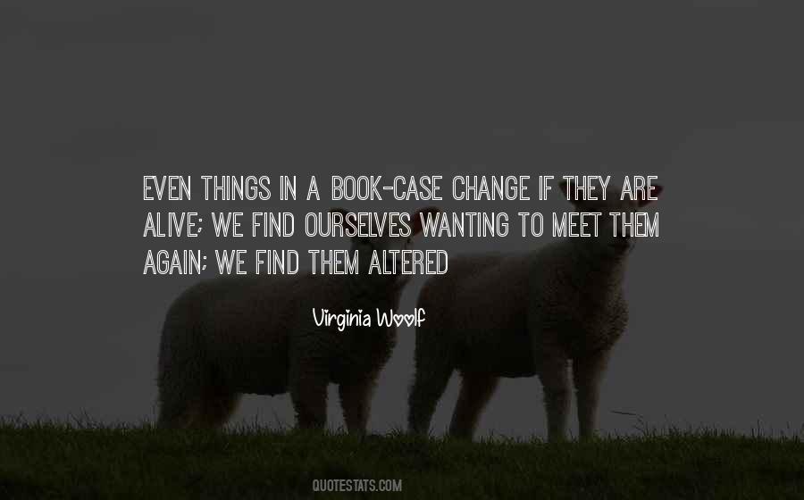 Quotes About Wanting To Change The Past #682749
