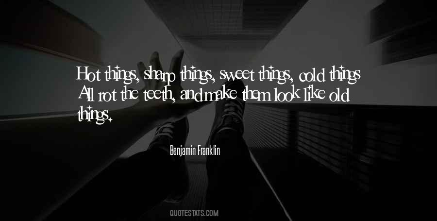 Quotes About Sharp Things #344362
