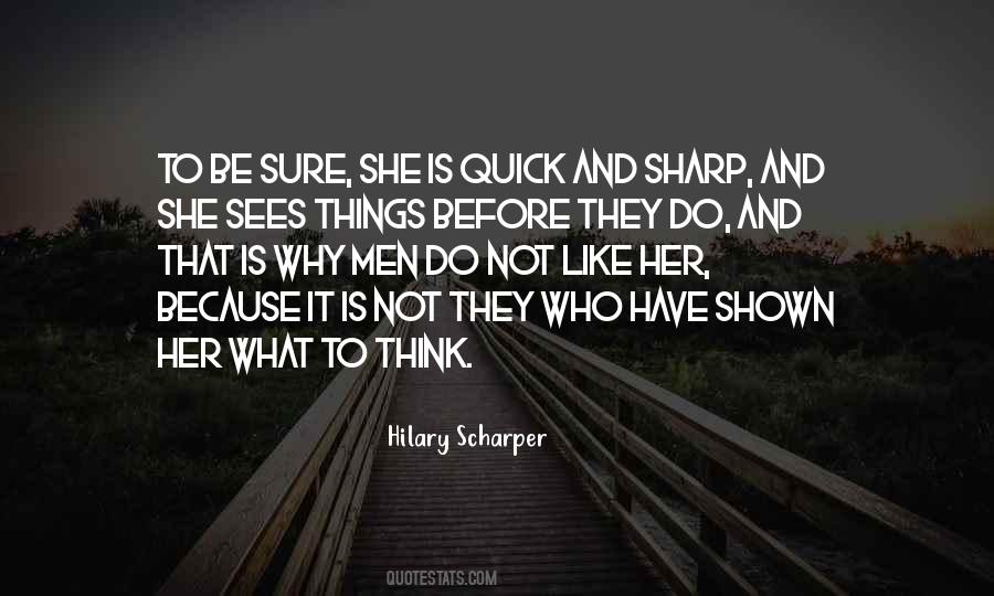 Quotes About Sharp Things #917174