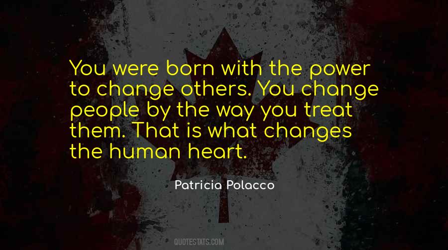 Change Heart Quotes #197055