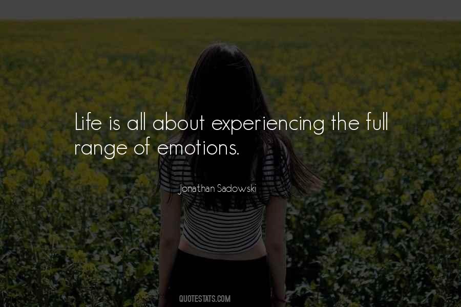 Quotes About Experiencing Life #430424