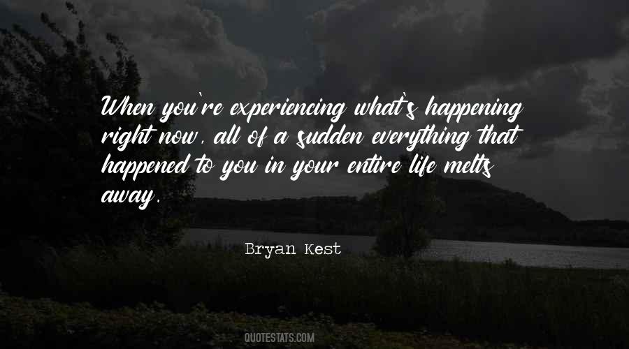 Quotes About Experiencing Life #53114