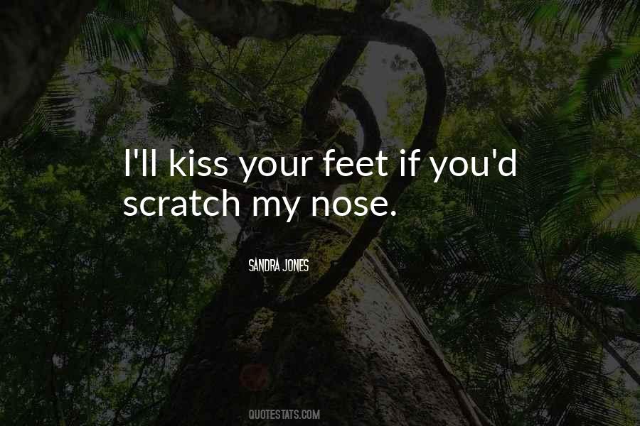 Nose You Quotes #6885