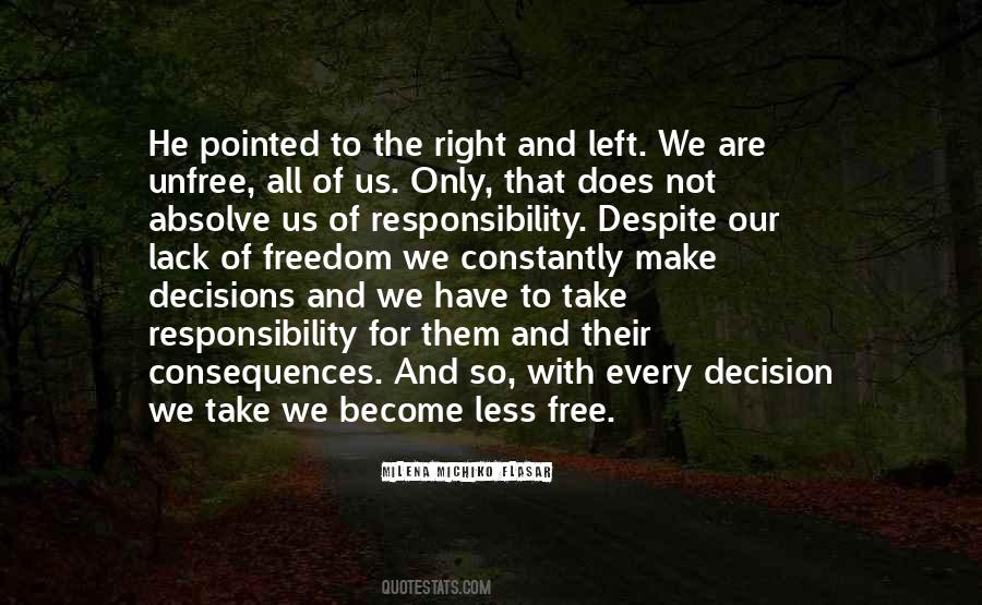 Quotes About Responsibility And Freedom #1142570