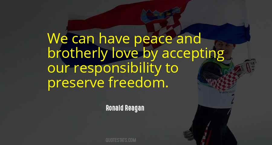 Quotes About Responsibility And Freedom #1168247