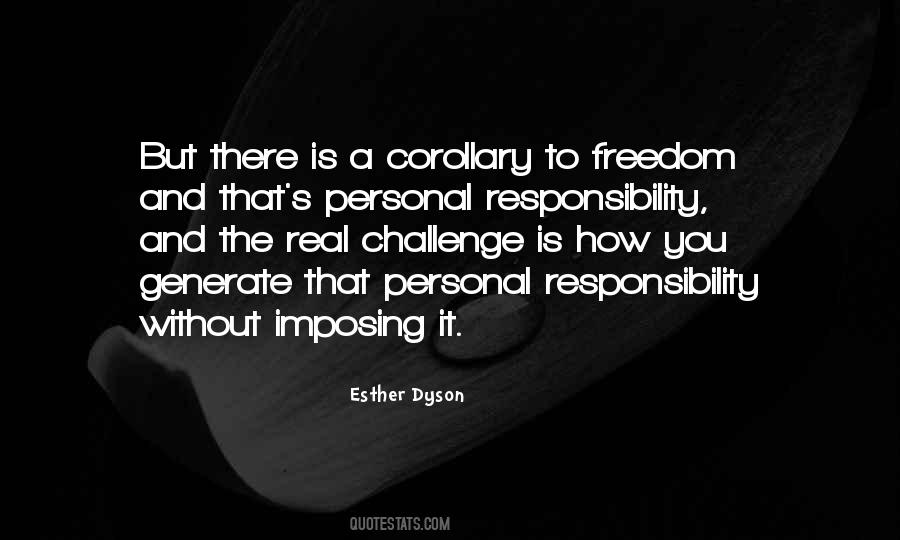 Quotes About Responsibility And Freedom #1346328