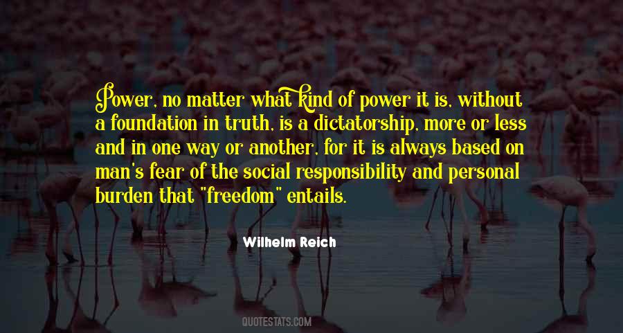 Quotes About Responsibility And Freedom #161535