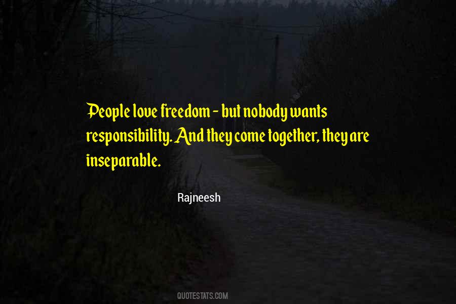 Quotes About Responsibility And Freedom #355109