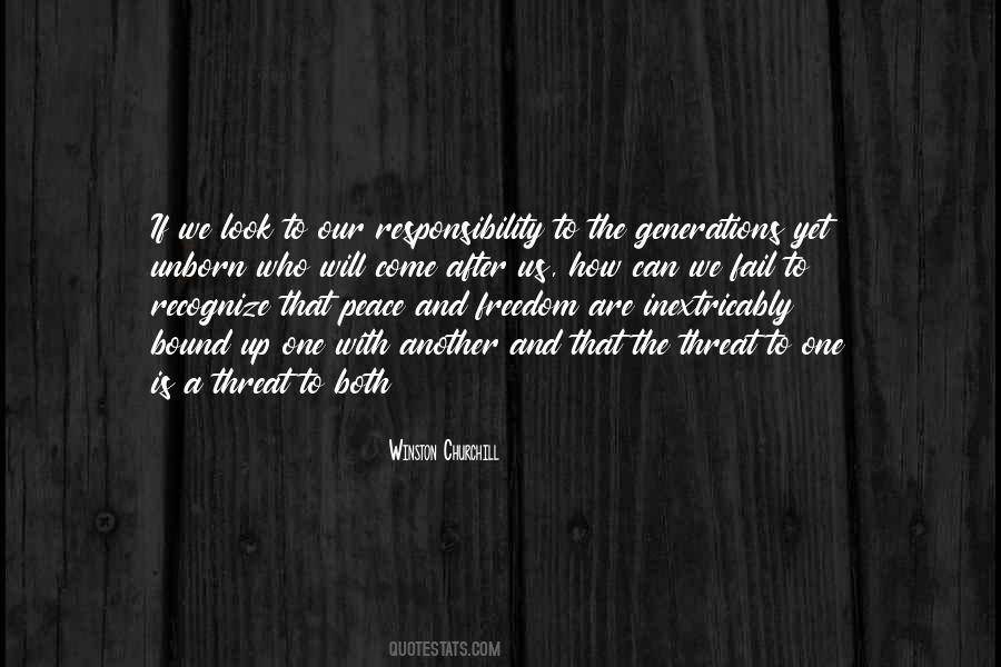 Quotes About Responsibility And Freedom #392210