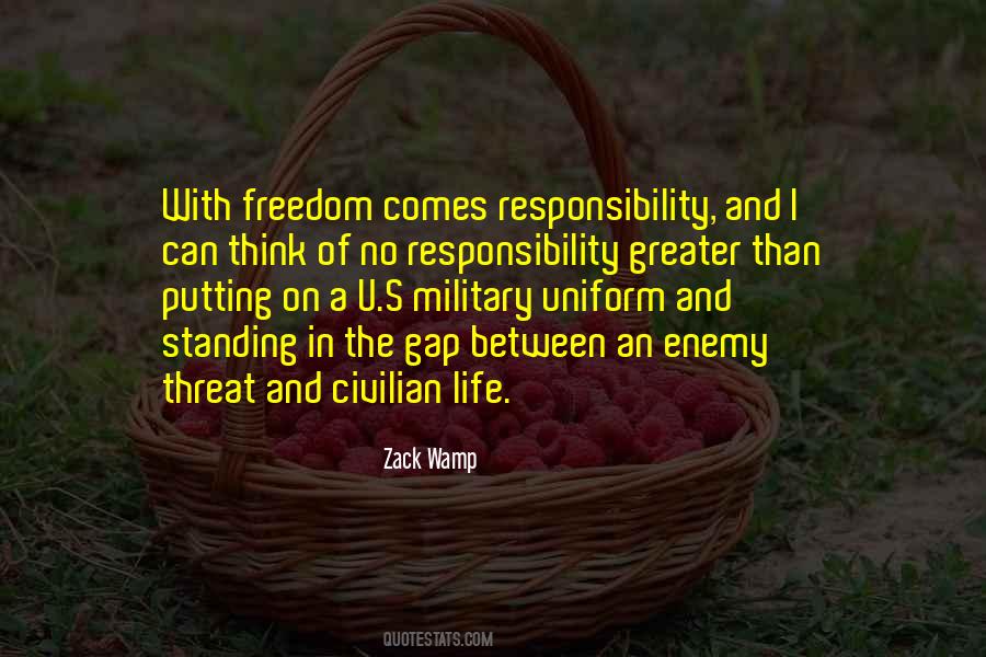 Quotes About Responsibility And Freedom #701087