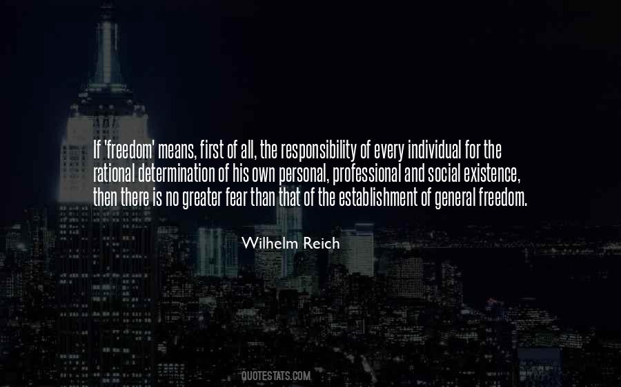 Quotes About Responsibility And Freedom #843256