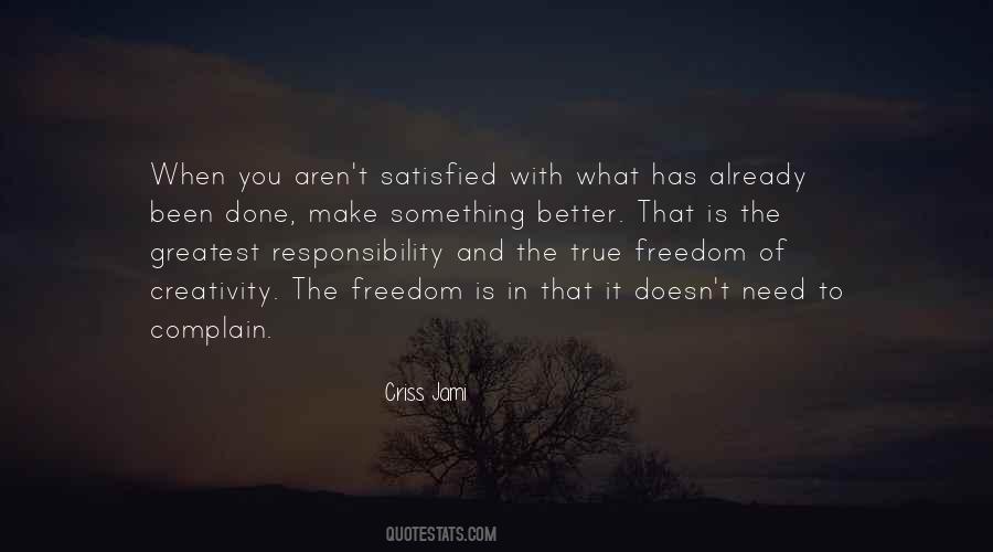 Quotes About Responsibility And Freedom #877168