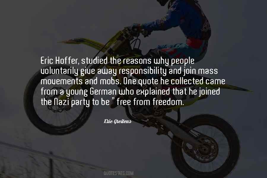 Quotes About Responsibility And Freedom #968230