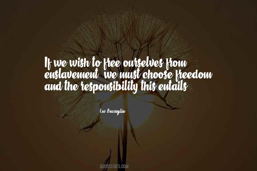 Quotes About Responsibility And Freedom #991810
