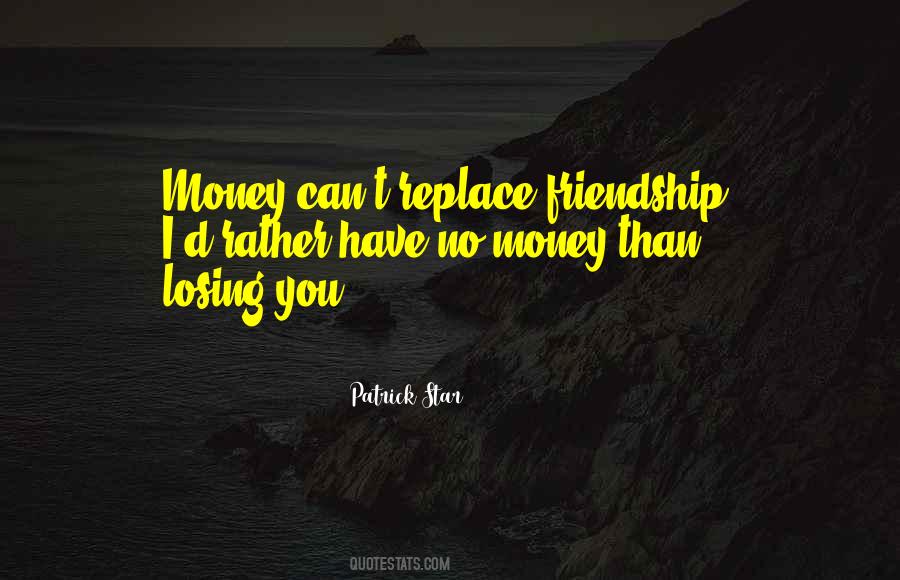 No Money Quotes #1113920