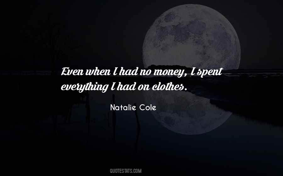 No Money Quotes #1278725