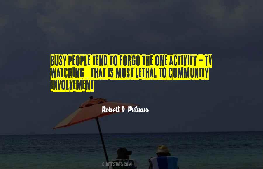 Quotes About Involvement In The Community #910092