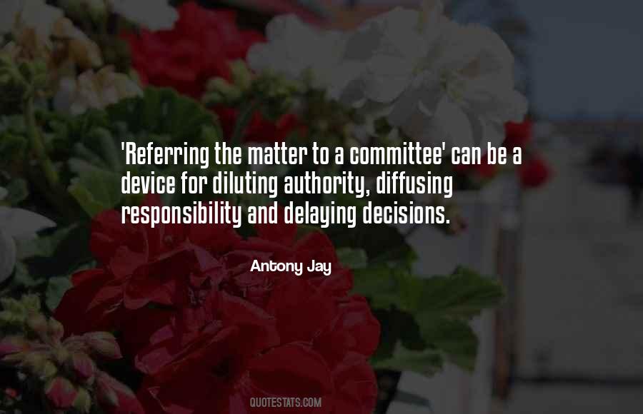 Quotes About Responsibility And Authority #522820