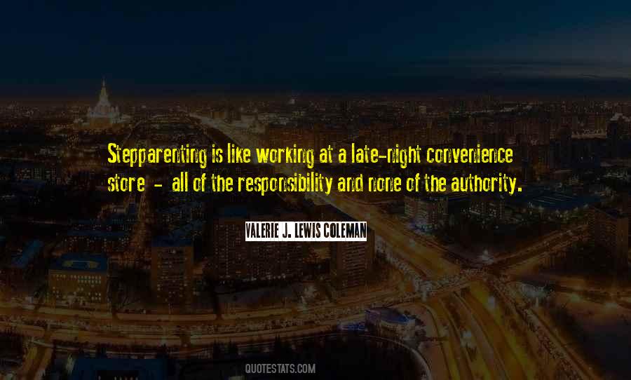 Quotes About Responsibility And Authority #781473