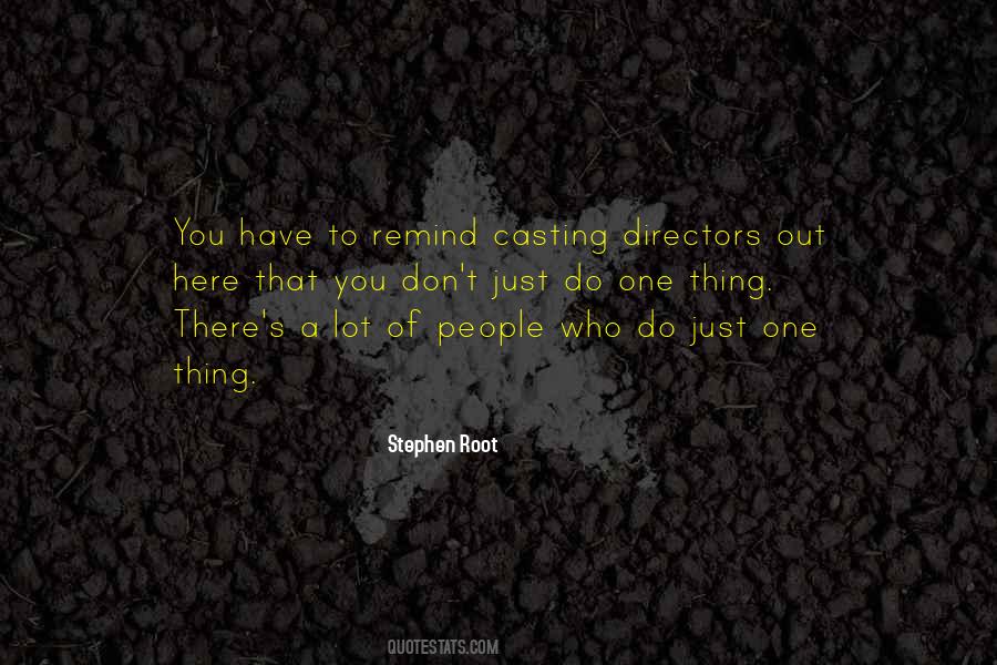 Quotes About Casting Directors #1038973