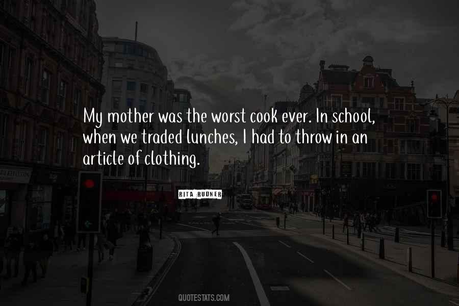 Quotes About Worst Mother #1156499