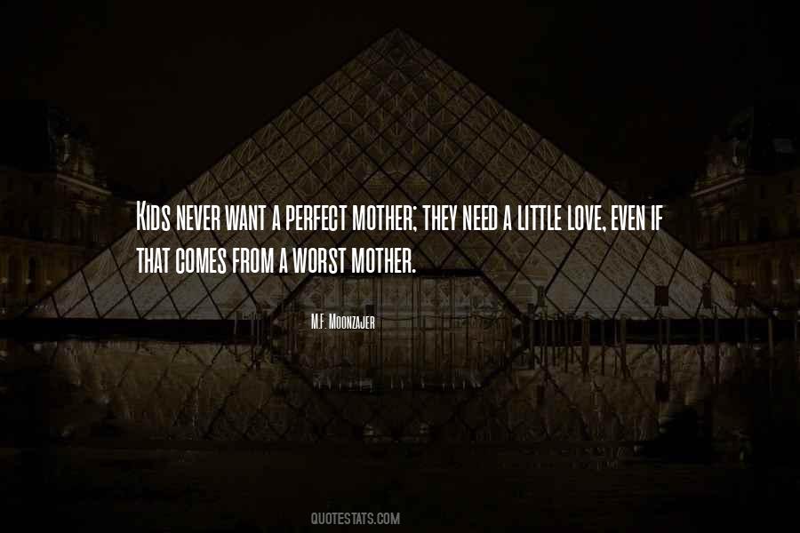 Quotes About Worst Mother #1490591