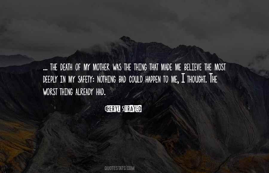 Quotes About Worst Mother #1606189