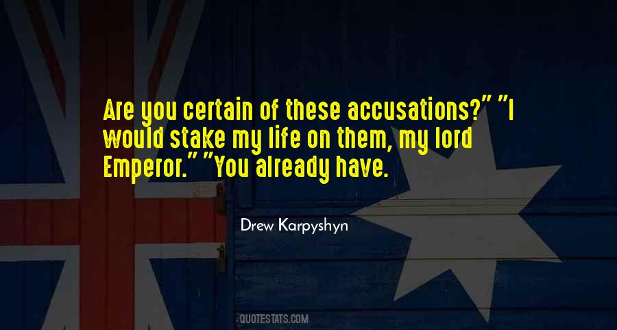 Quotes About Accusations #277754