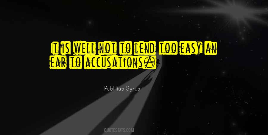 Quotes About Accusations #761302