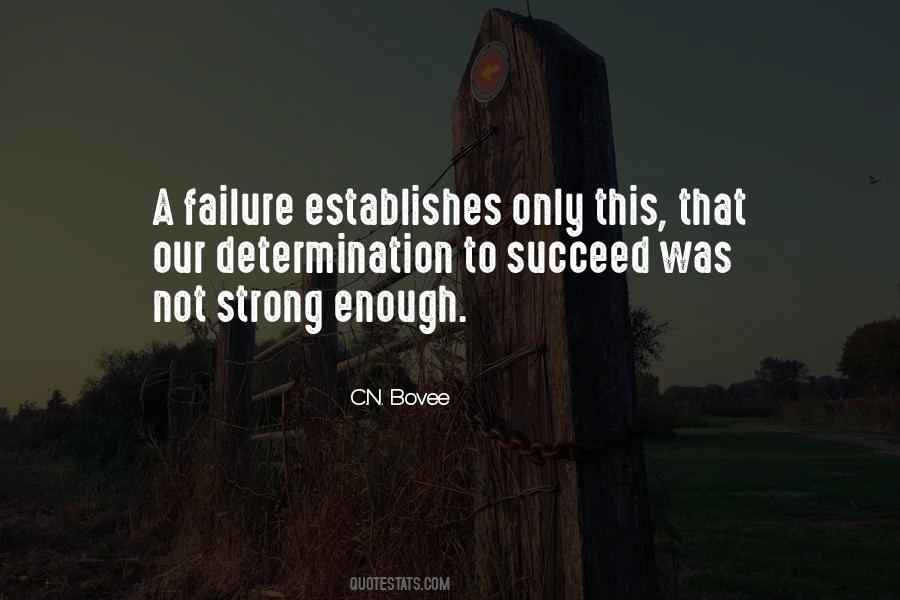 Quotes About Not Strong Enough #1252680