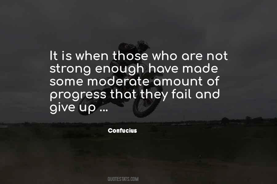 Quotes About Not Strong Enough #158382