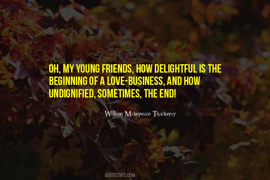 Quotes About Young Friends #473595