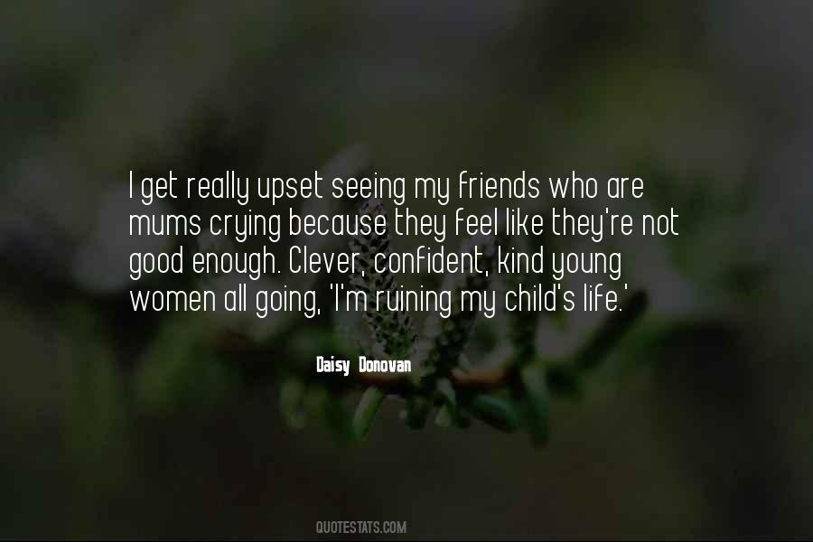 Quotes About Young Friends #66920