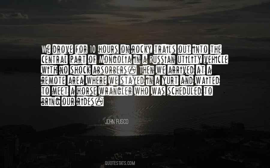 Quotes About Mongolia #1129409