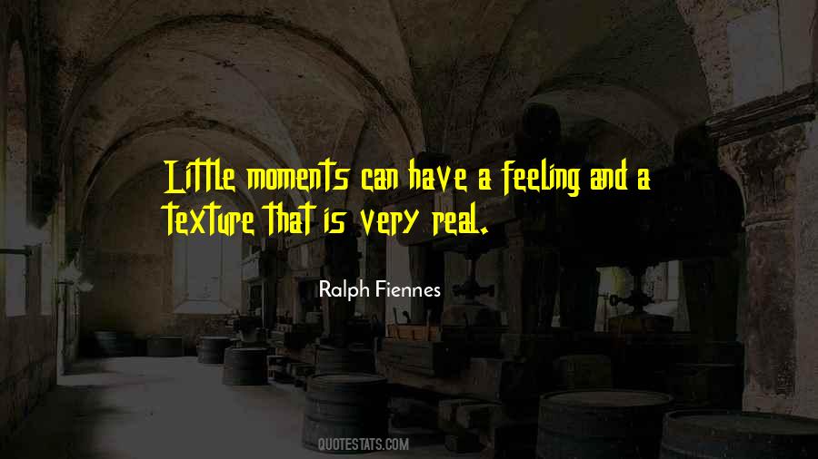 Quotes About Little Moments #1179531