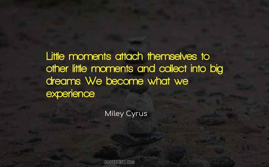 Quotes About Little Moments #1193595