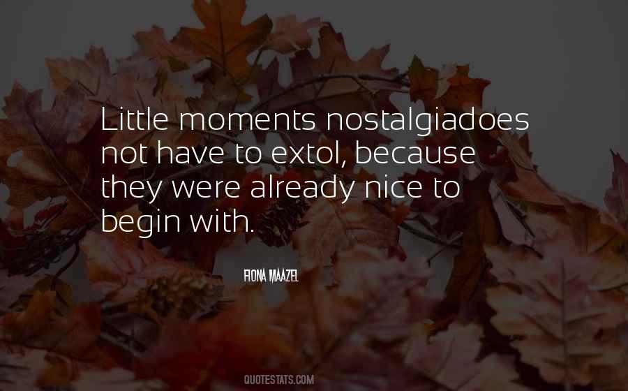 Quotes About Little Moments #1199440