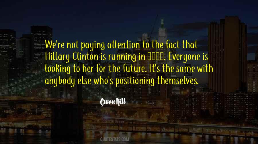 Quotes About Looking For Attention #1035726