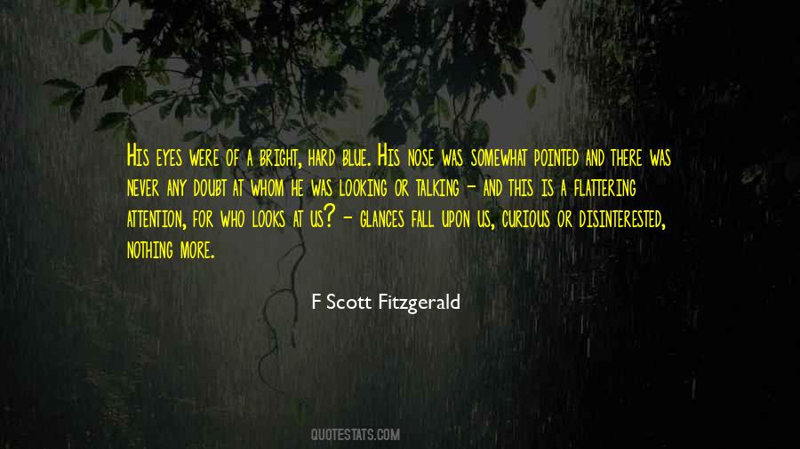 Quotes About Looking For Attention #1223662