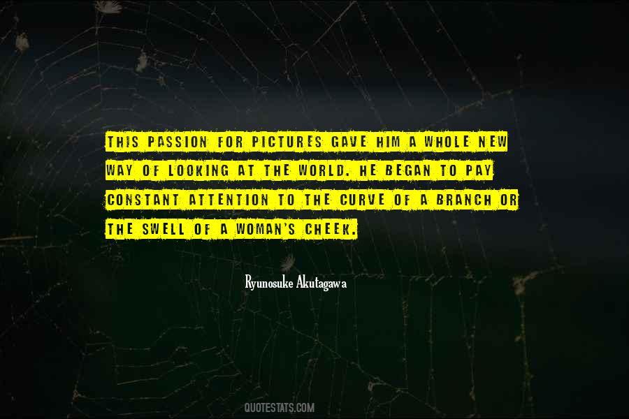 Quotes About Looking For Attention #1458588