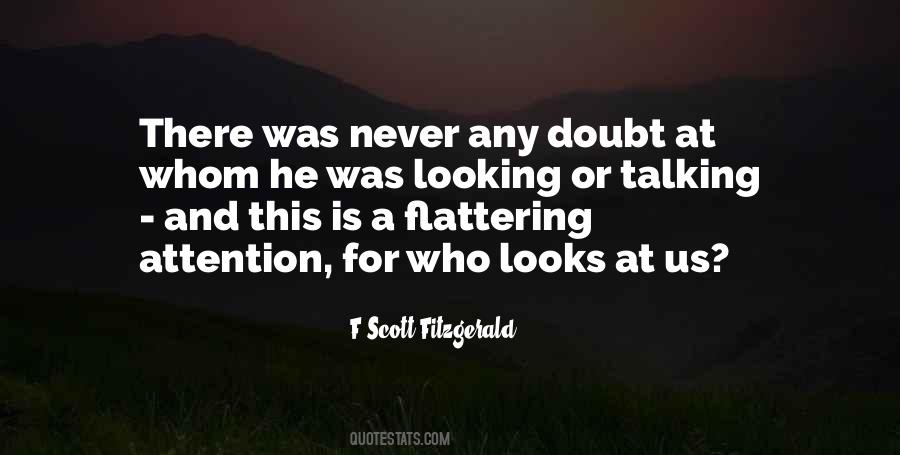 Quotes About Looking For Attention #1687611